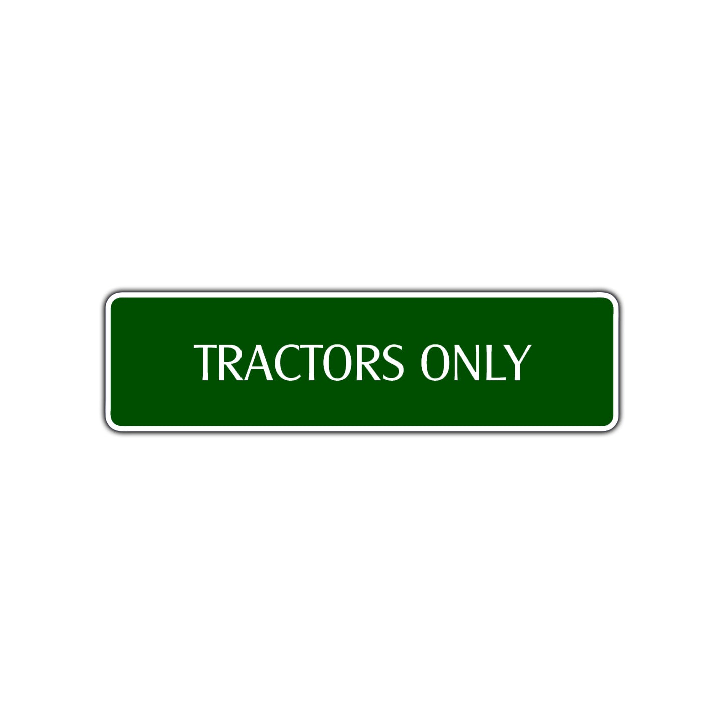 Tractors Only Road Aluminum Metal Novelty Street Plate Sign Wall Gift Decor