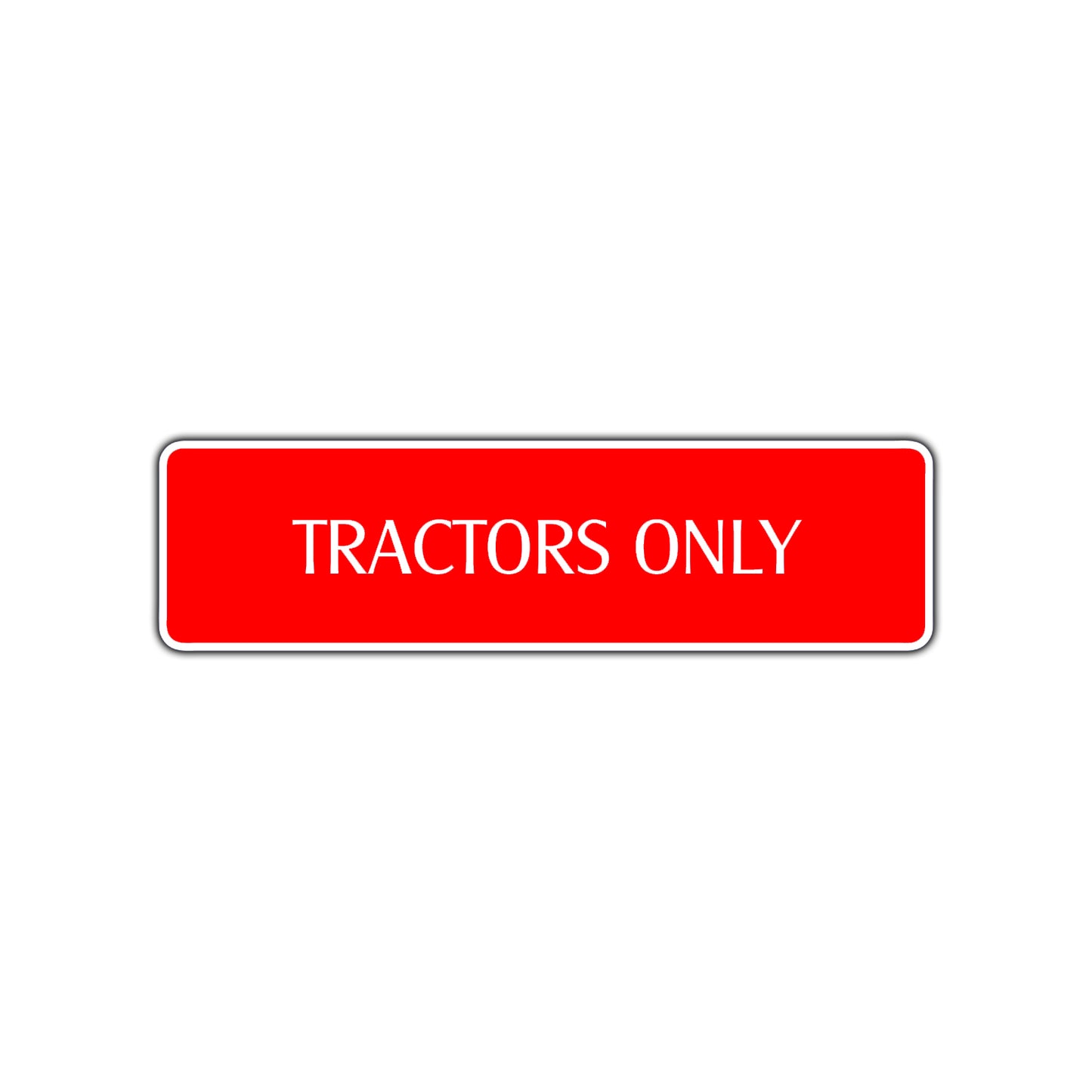 Tractors Only Road Aluminum Metal Novelty Street Plate Sign Wall Gift Decor