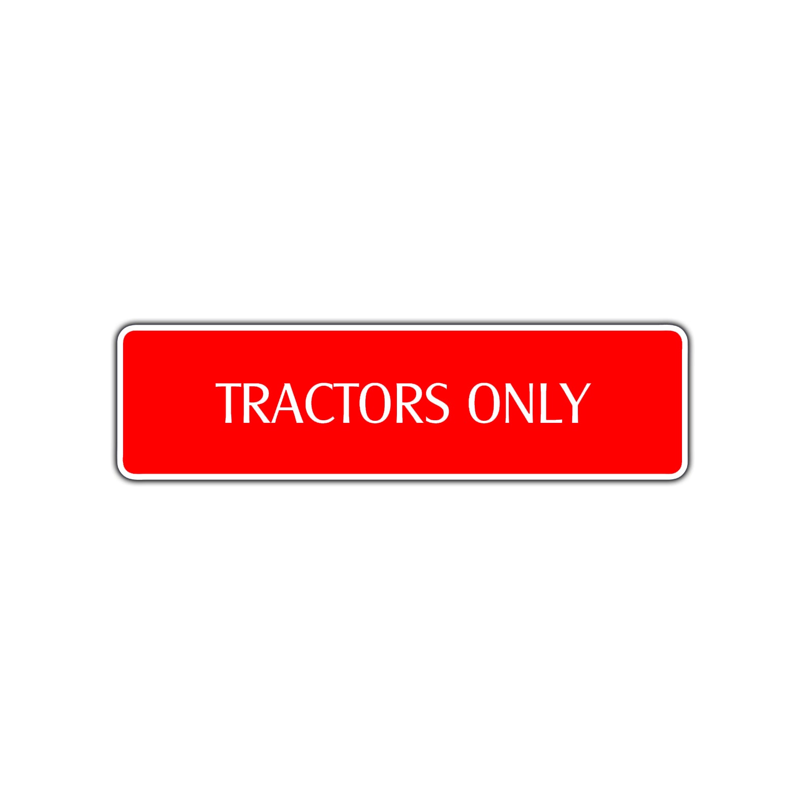 Tractors Only Road Aluminum Metal Novelty Street Plate Sign Wall Gift Decor