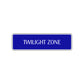 Twilight Zone Road Aluminum Metal Novelty Street Plate Sign Wall Gift Decor