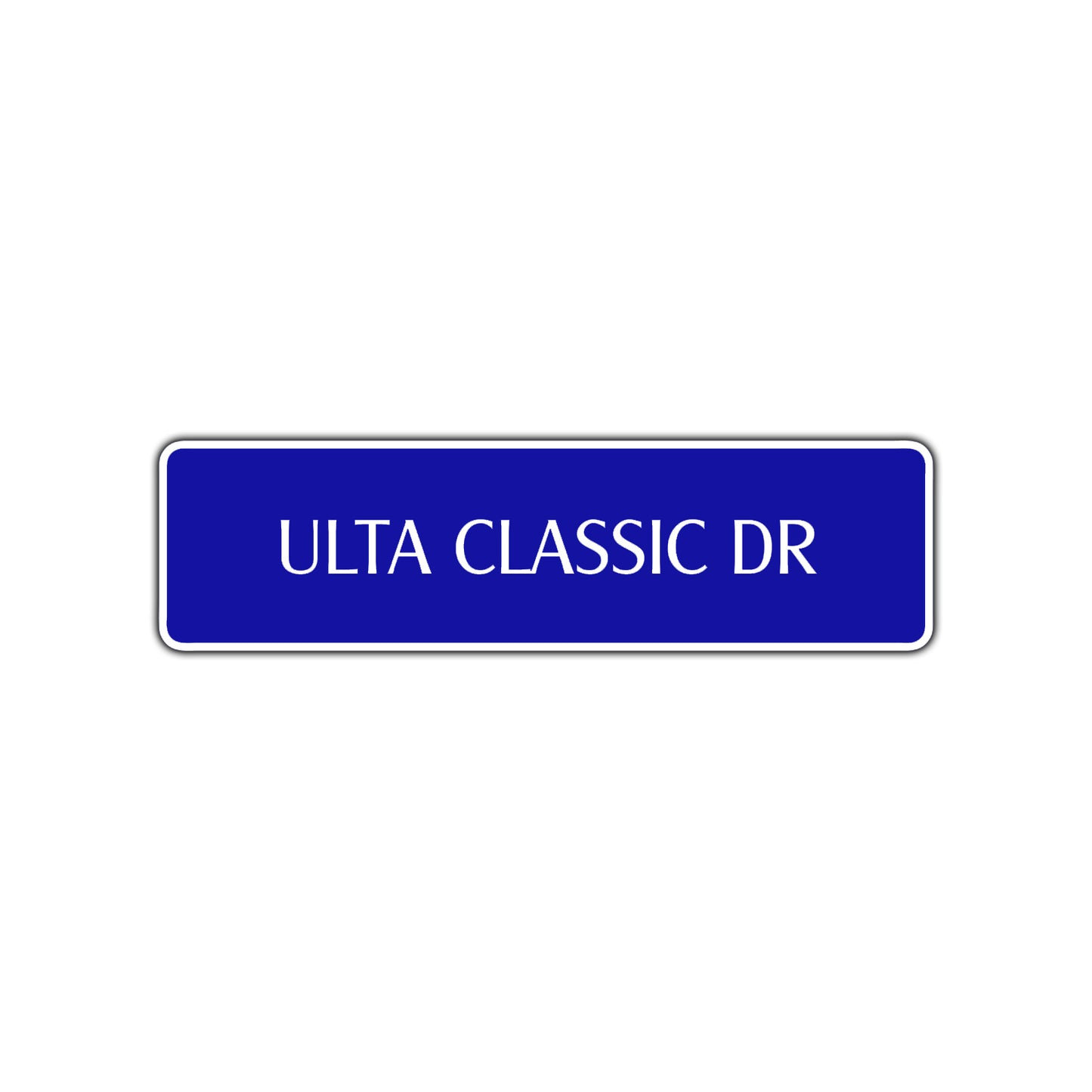 Ulta Classic Drive Road Aluminum Metal Novelty Street Plate Sign Wall Gift Decor