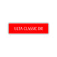 Ulta Classic Drive Road Aluminum Metal Novelty Street Plate Sign Wall Gift Decor