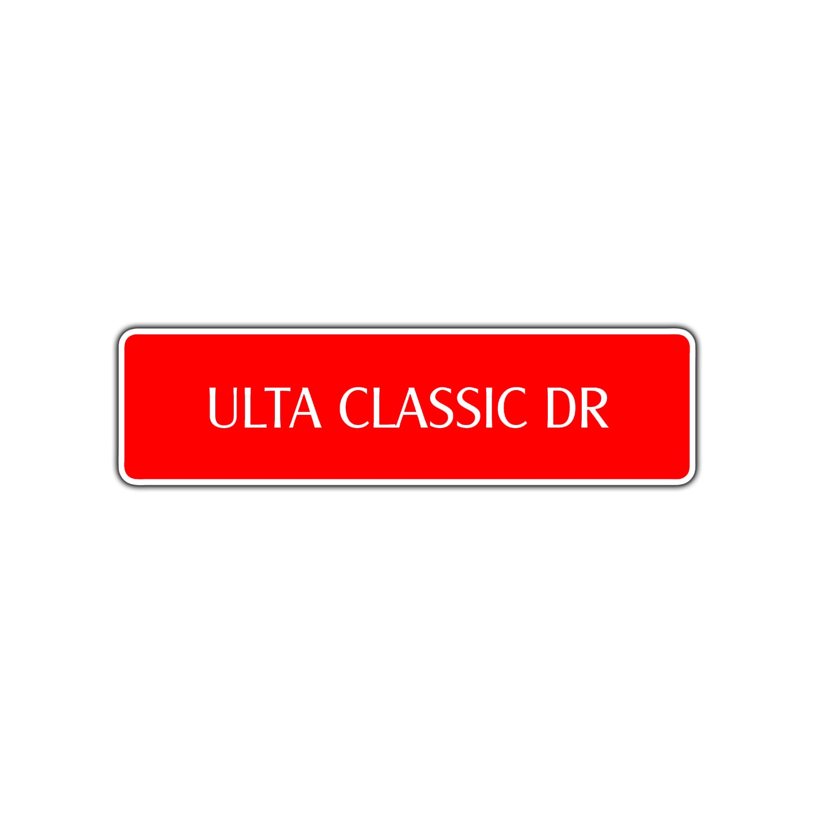 Ulta Classic Drive Road Aluminum Metal Novelty Street Plate Sign Wall Gift Decor