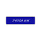 Upyonda Way Road Aluminum Metal Novelty Street Plate Sign Wall Gift Decor