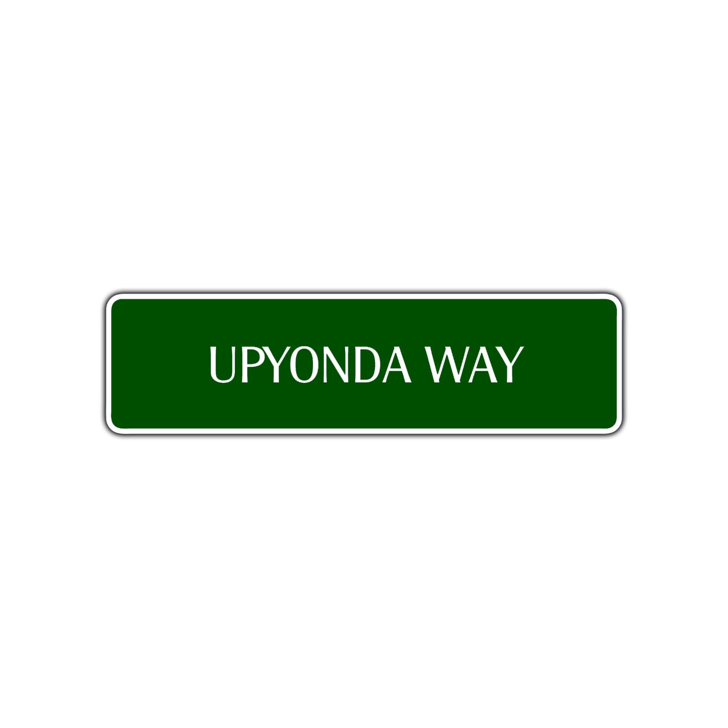 Upyonda Way Road Aluminum Metal Novelty Street Plate Sign Wall Gift Decor