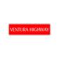 Ventura Highway Road Aluminum Metal Novelty Street Plate Sign Wall Gift Decor