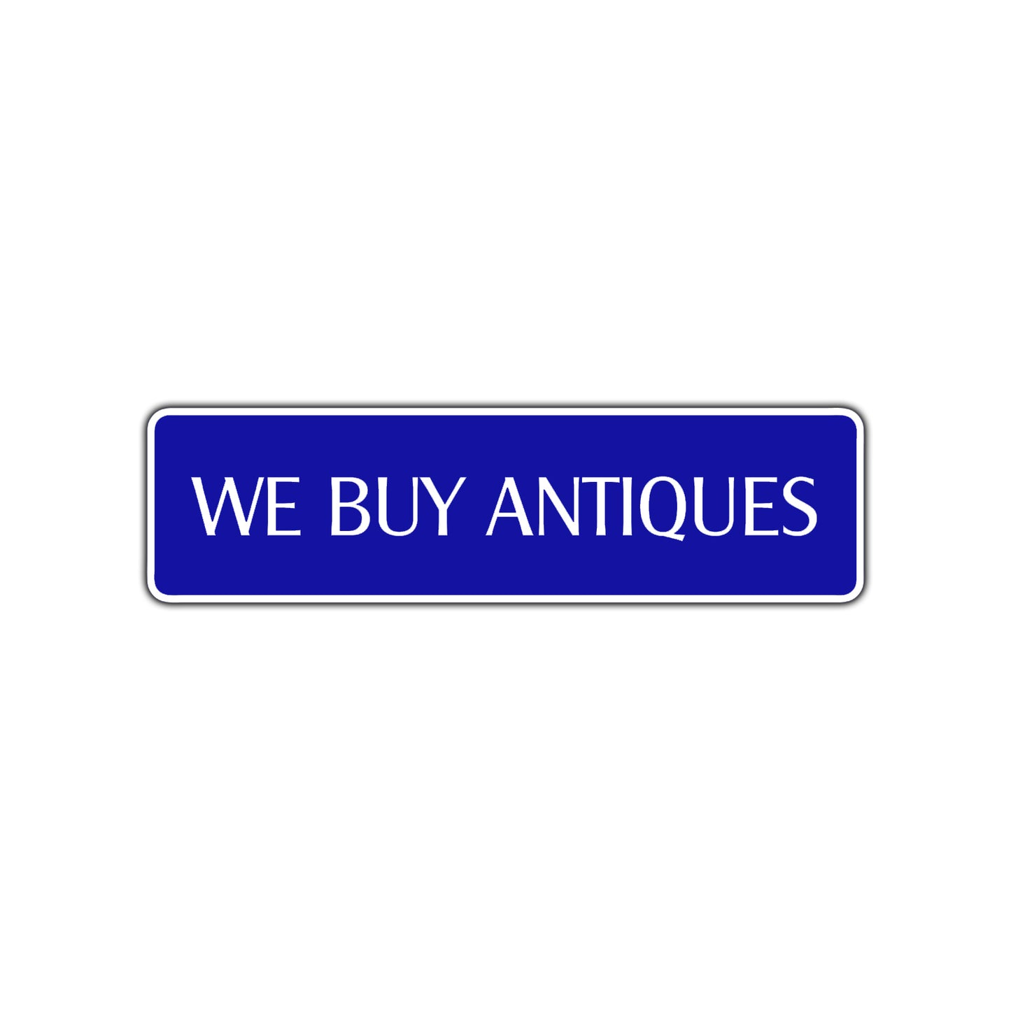 We Buy Antiques Road Aluminum Metal Novelty Street Plate Sign Wall Gift Decor