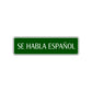 Se Habla Espanol Spanish Road Aluminum Metal Novelty Street Plate Sign Wall Gift Decor