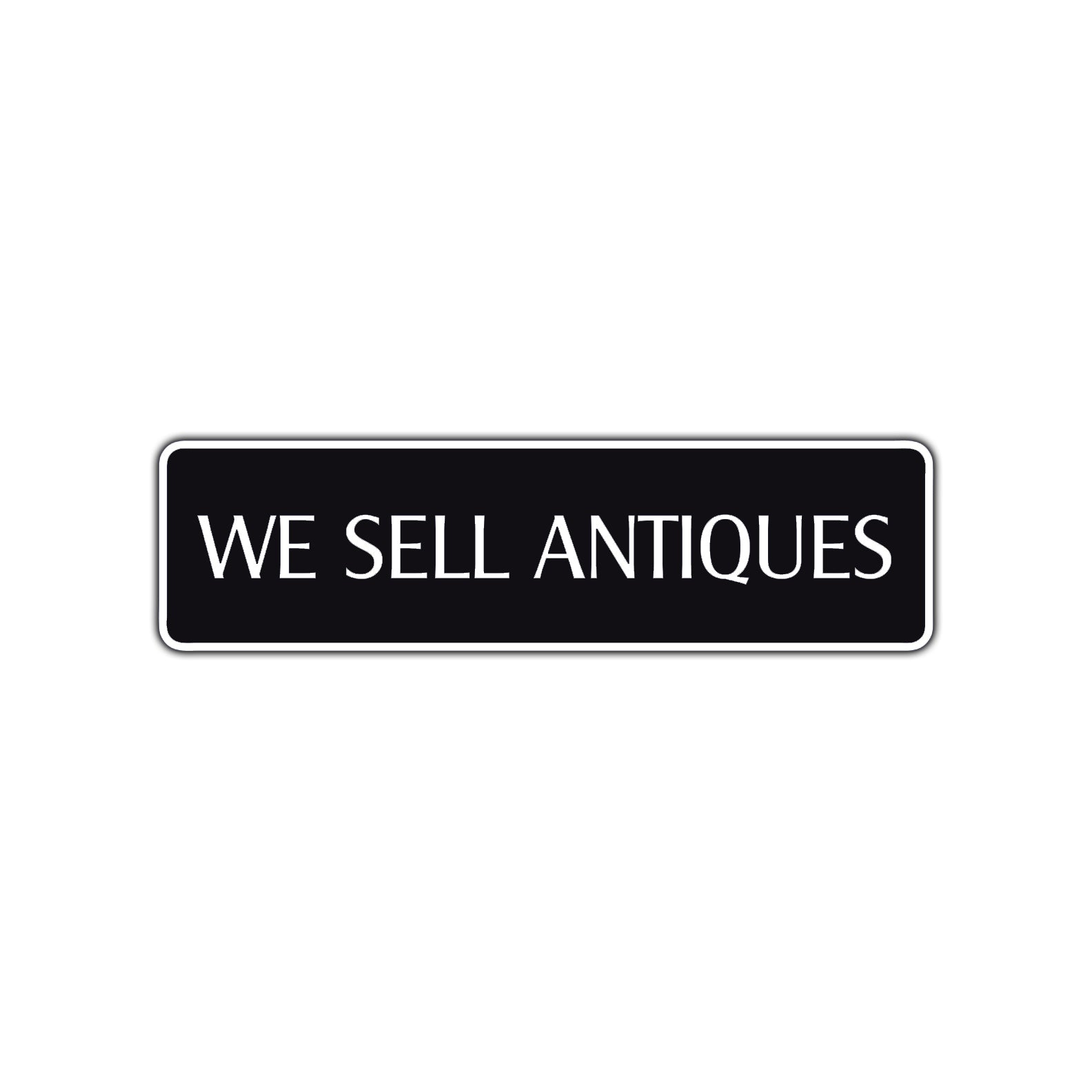 We Sell Antiques Road Aluminum Metal Novelty Street Plate Sign Wall Gift Decor