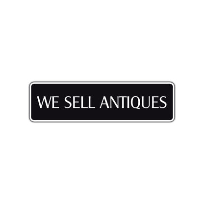 We Sell Antiques Road Aluminum Metal Novelty Street Plate Sign Wall Gift Decor