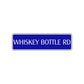 Whiskey Bottle Road Aluminum Metal Novelty Street Plate Sign Wall Gift Decor