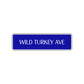 Wild Turkey Avenue Road Aluminum Metal Novelty Street Plate Sign Wall Gift Decor