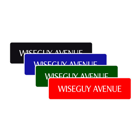 Wiseguy Road Aluminum Metal Novelty Street Plate Sign Wall Gift Decor