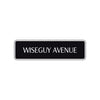 Wiseguy Road Aluminum Metal Novelty Street Plate Sign Wall Gift Decor