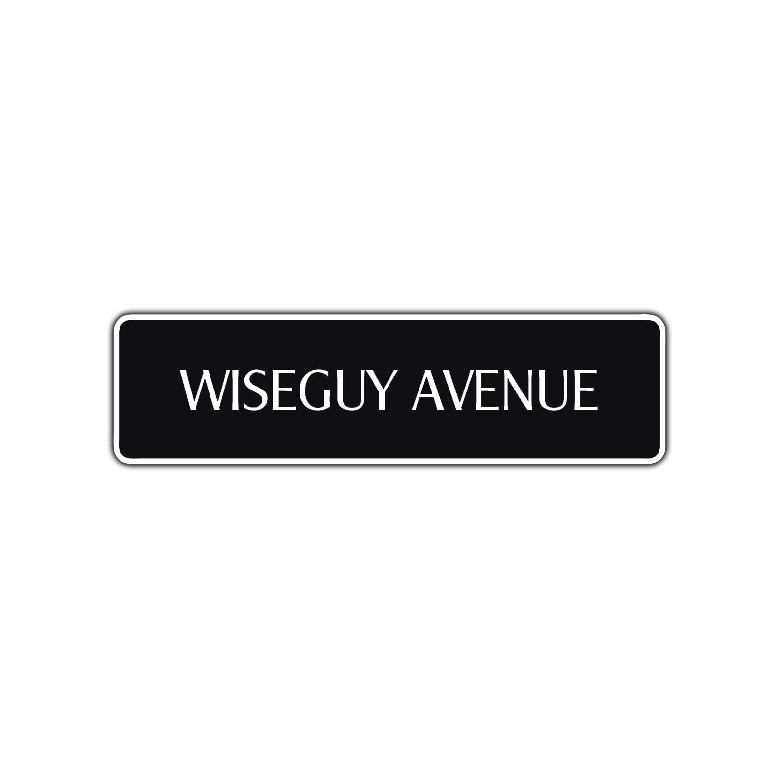 Wiseguy Road Aluminum Metal Novelty Street Plate Sign Wall Gift Decor