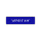 Wombat Way Road Aluminum Metal Novelty Street Plate Sign Wall Gift Decor
