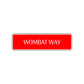 Wombat Way Road Aluminum Metal Novelty Street Plate Sign Wall Gift Decor