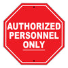 Authorized Personnel Only Stop Road Street Matel Aluminum Notice Novelty Plate Sign