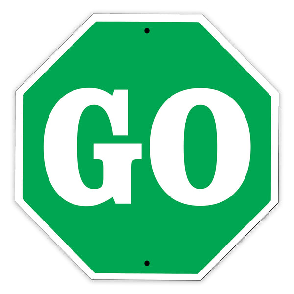 Go Stop Sign | Green Light Go Sign - Sign Fever