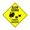 Slow Down Turkeys Crossing Symbol Animal Xing Metal Aluminum Notice Novelty Road Plate Sign