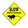 Slow Shrew Crossing with Graphic Xing Metal Aluminum Notice Novelty Road Plate Sign