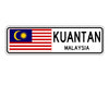 Kuantan Malaysia Flag City Country Gift Plate Wall Decor Street Aluminum Metal Novelty Sign Plate