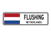 Flushing Netherlands Flag City Country Gift Plate Wall Decor Street Aluminum Metal Novelty Sign Plate
