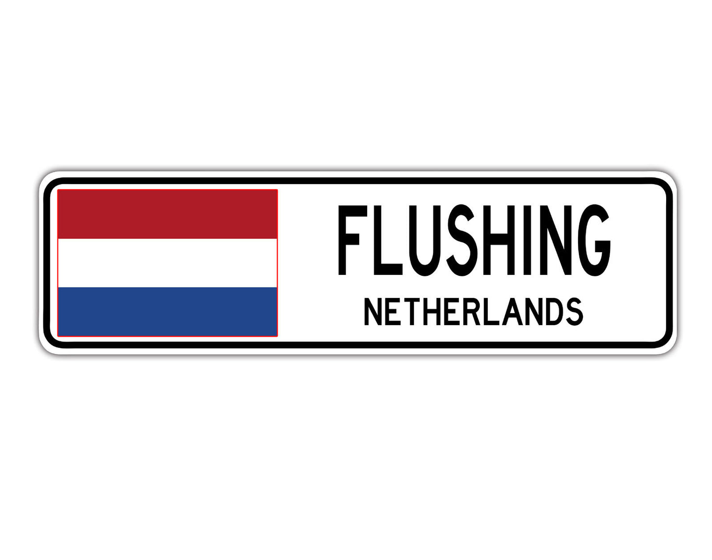 Flushing Netherlands Flag City Country Gift Plate Wall Decor Street Aluminum Metal Novelty Sign Plate