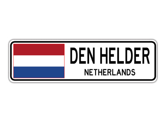 Den Helder Netherlands Flag City Country Gift Plate Wall Decor Street Aluminum Metal Novelty Sign Plate