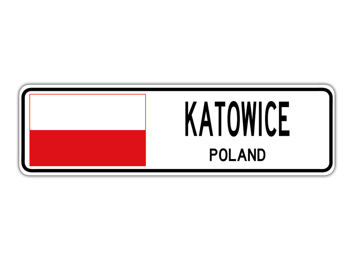 Katowice Poland Flag City Country Gift Plate Wall Decor Street Aluminum Metal Novelty Sign Plate