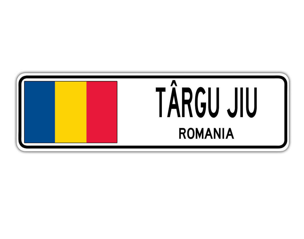 Targu Jiu Romania Flag City Country Gift Plate Wall Decor Street Aluminum Metal Novelty Sign Plate