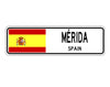 Merida Spain Flag City Country Gift Plate Wall Decor Street Aluminum Metal Novelty Sign Plate