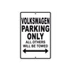 Volkswagen Parking Only All Others Will Be Towed Aluminum Decor Garage Sign