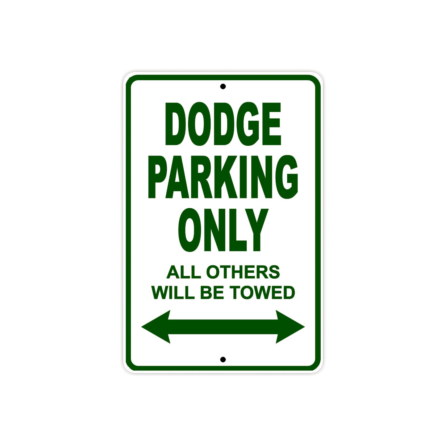 Dodge Parking Only All Others Will Be Towed Aluminum Decor Garage Sign