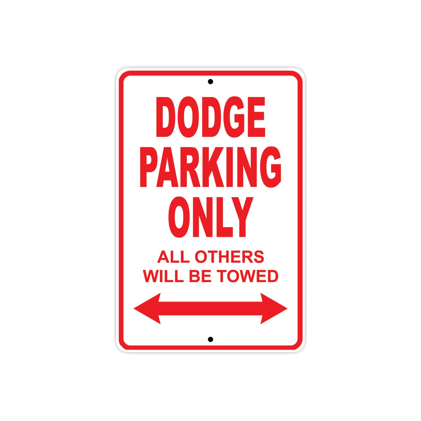 Dodge Parking Only All Others Will Be Towed Aluminum Decor Garage Sign