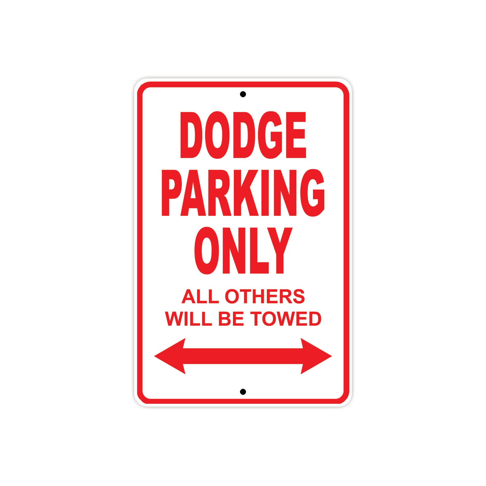 Dodge Parking Only All Others Will Be Towed Aluminum Decor Garage Sign