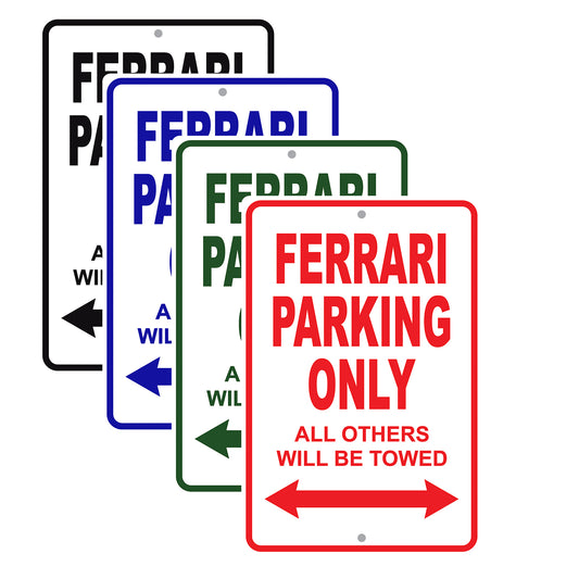 Ferrari Parking Only All Others Will Be Towed Aluminum Decor Garage Sign