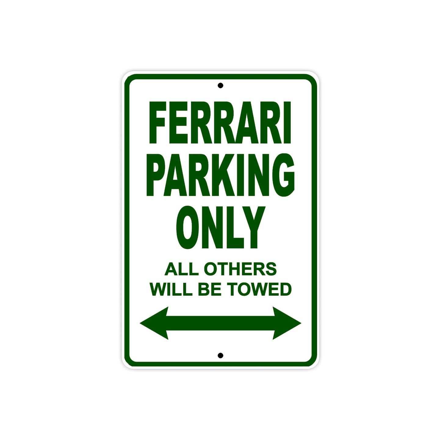 Ferrari Parking Only All Others Will Be Towed Aluminum Decor Garage Sign