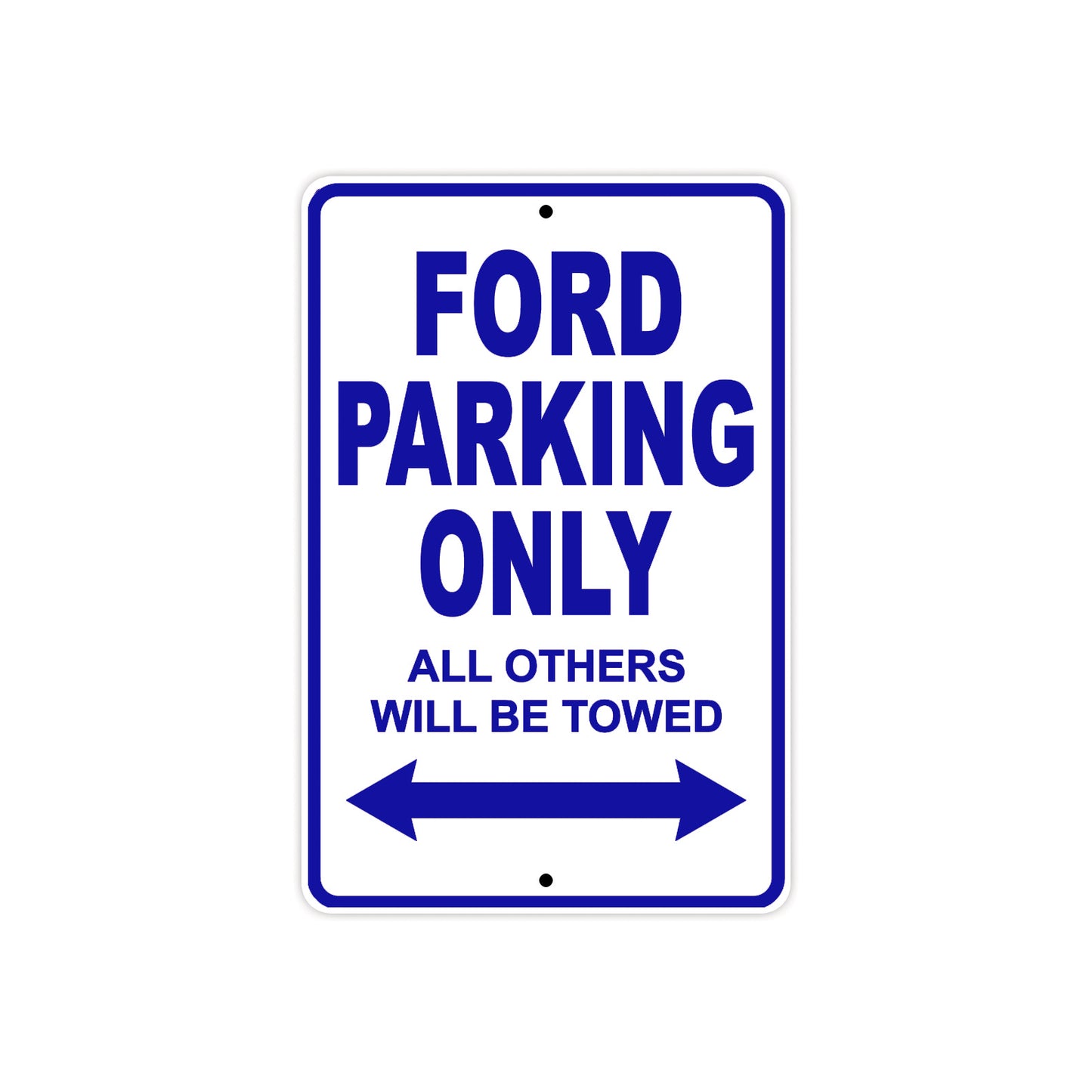 Ford Parking Only All Others Will Be Towed Aluminum Decor Garage Sign
