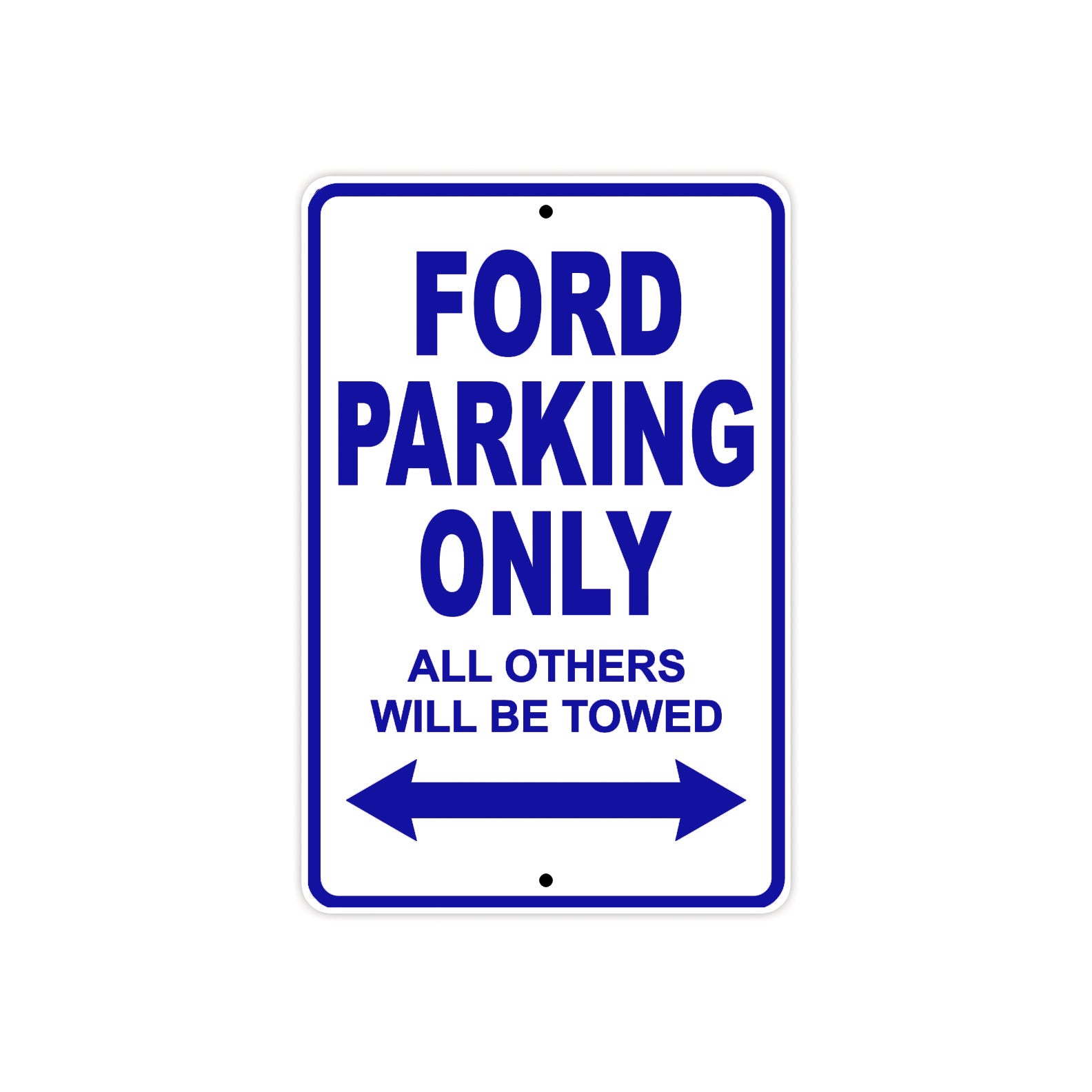 Ford Parking Only All Others Will Be Towed Aluminum Decor Garage Sign