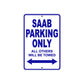 Saab Parking Only All Others Will Be Towed Aluminum Decor Garage Sign