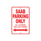 Saab Parking Only All Others Will Be Towed Aluminum Decor Garage Sign