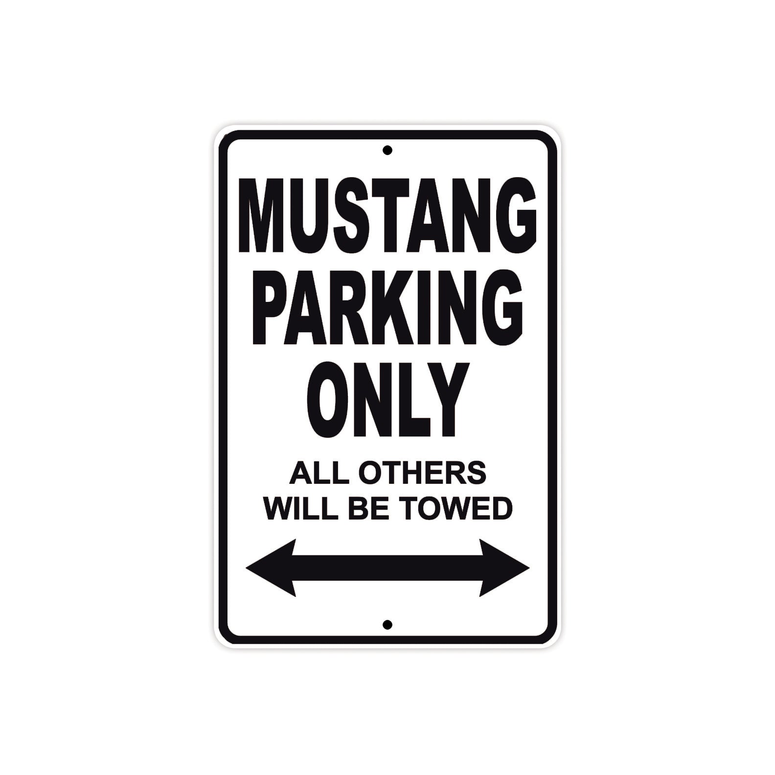 Mustang Parking Only All Others Will Be Towed Aluminum Decor Garage Sign