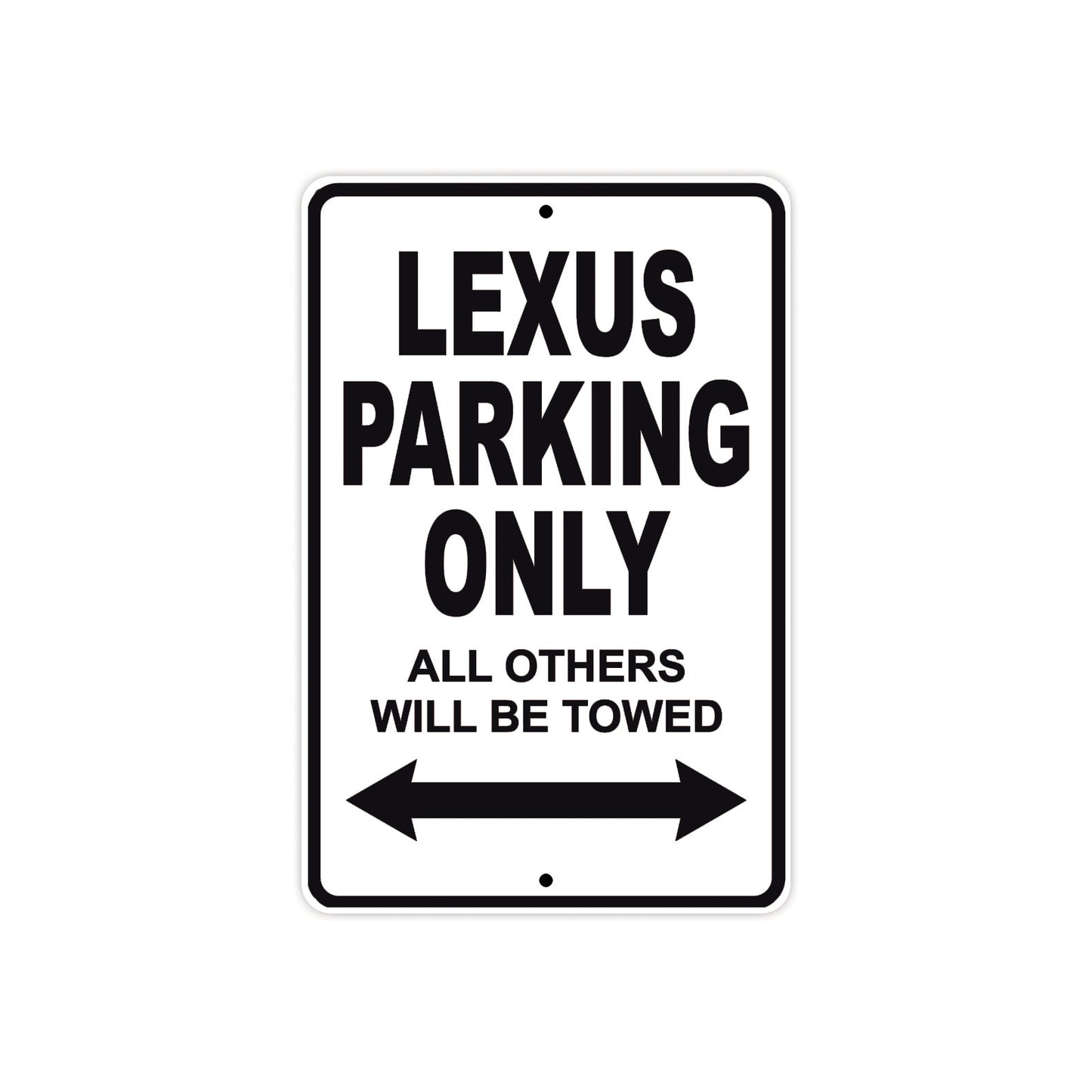 Lexus Parking Only All Others Will Be Towed Aluminum Decor Garage Sign