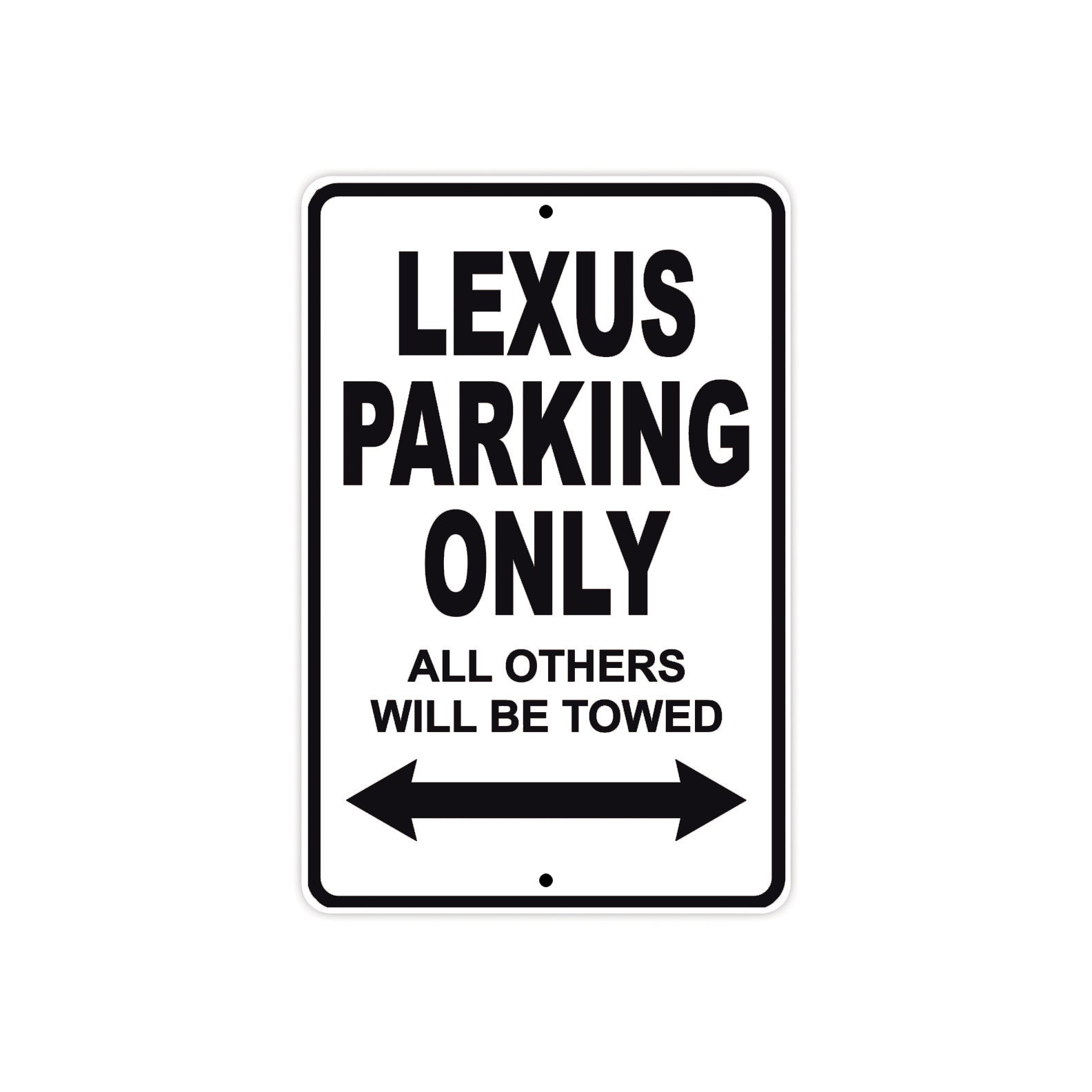 Lexus Parking Only All Others Will Be Towed Aluminum Decor Garage Sign