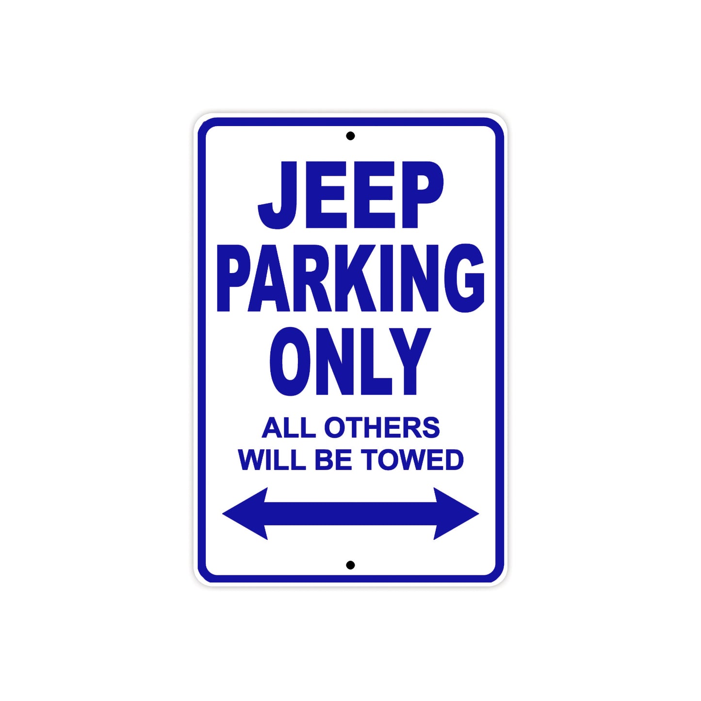 Jeep Parking Only All Others Will Be Towed Aluminum Decor Garage Sign