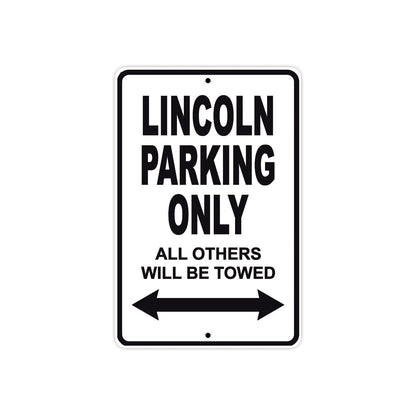 Lincoln Parking Only All Others Will Be Towed Aluminum Decor Garage Sign
