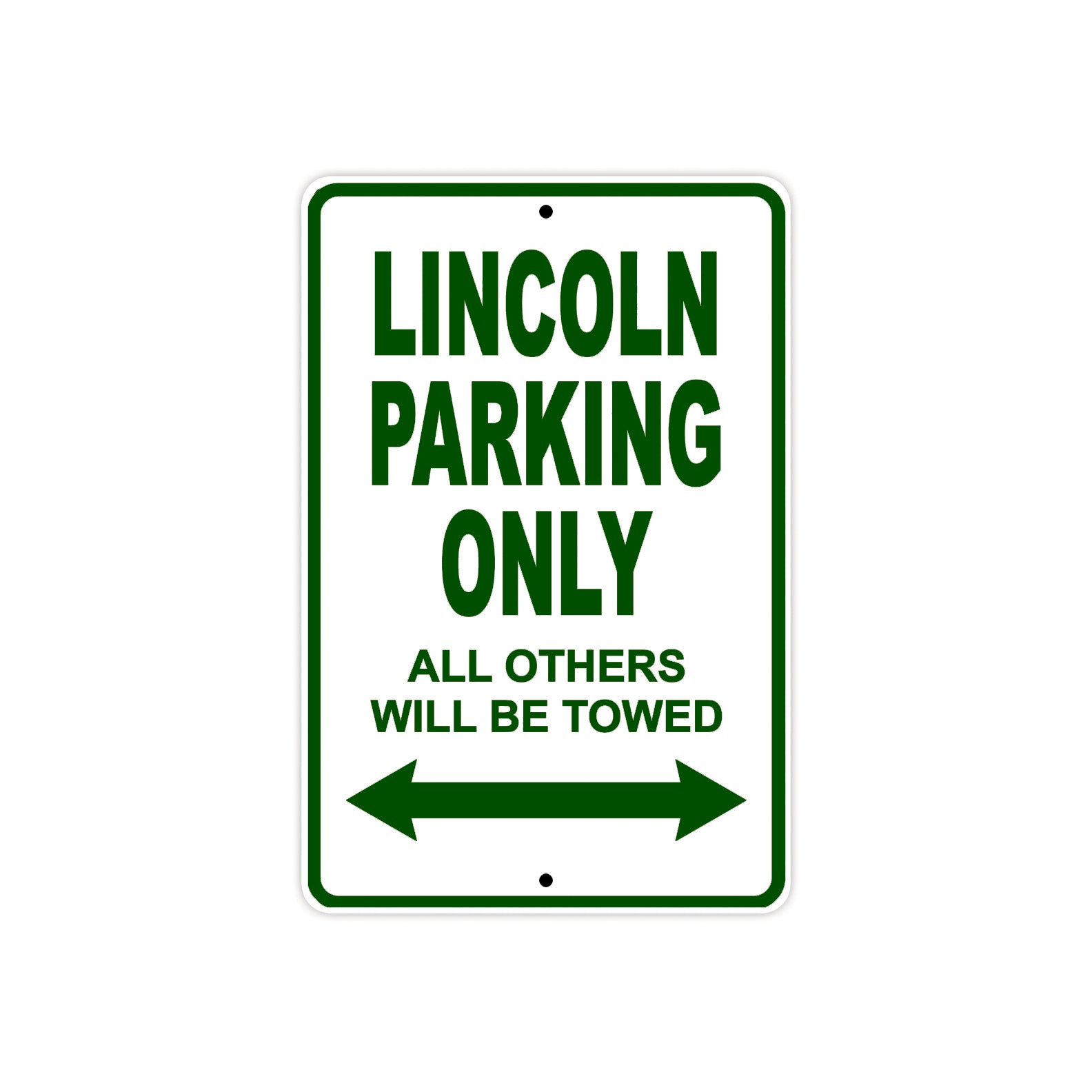 Lincoln Parking Only All Others Will Be Towed Aluminum Decor Garage Sign