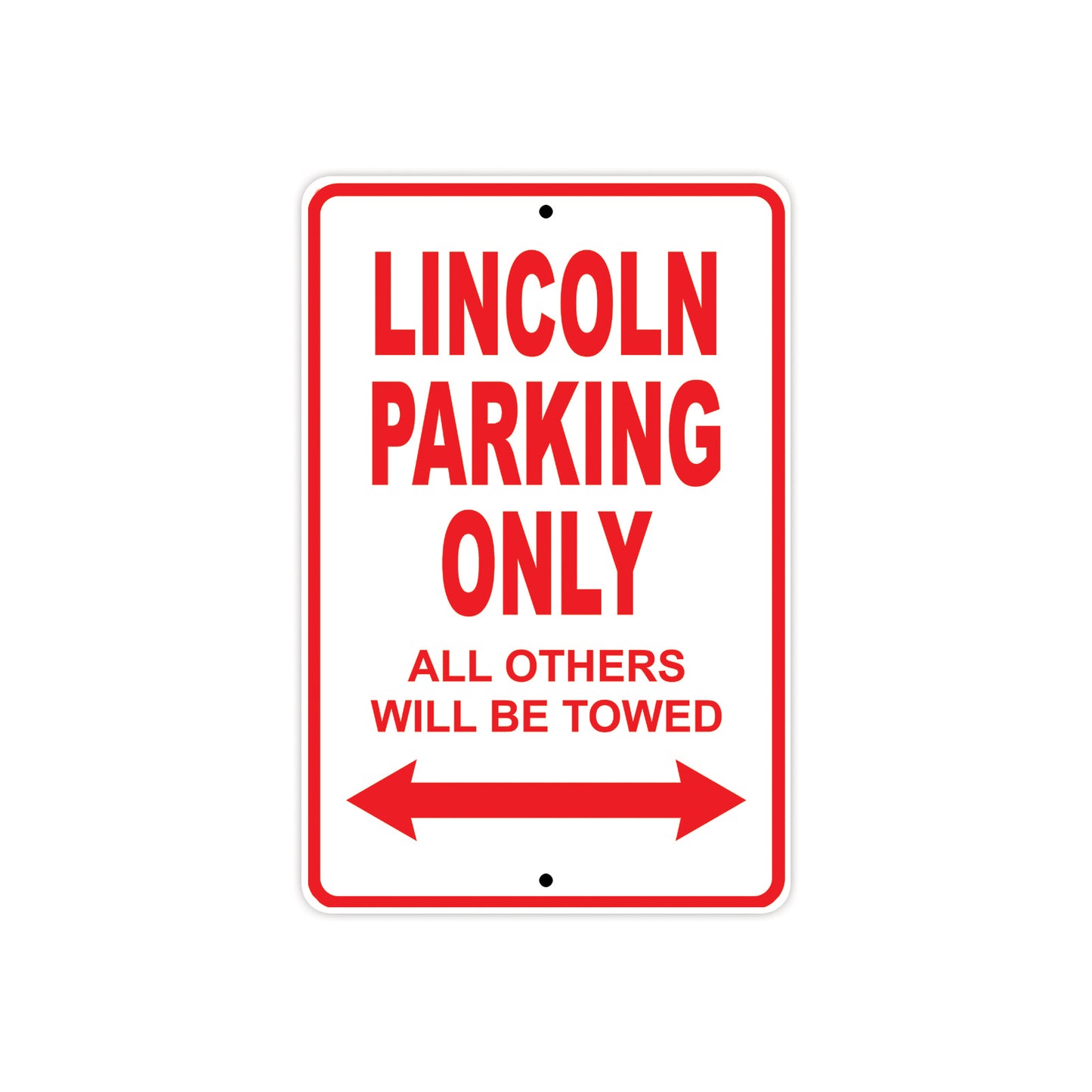 Lincoln Parking Only All Others Will Be Towed Aluminum Decor Garage Sign