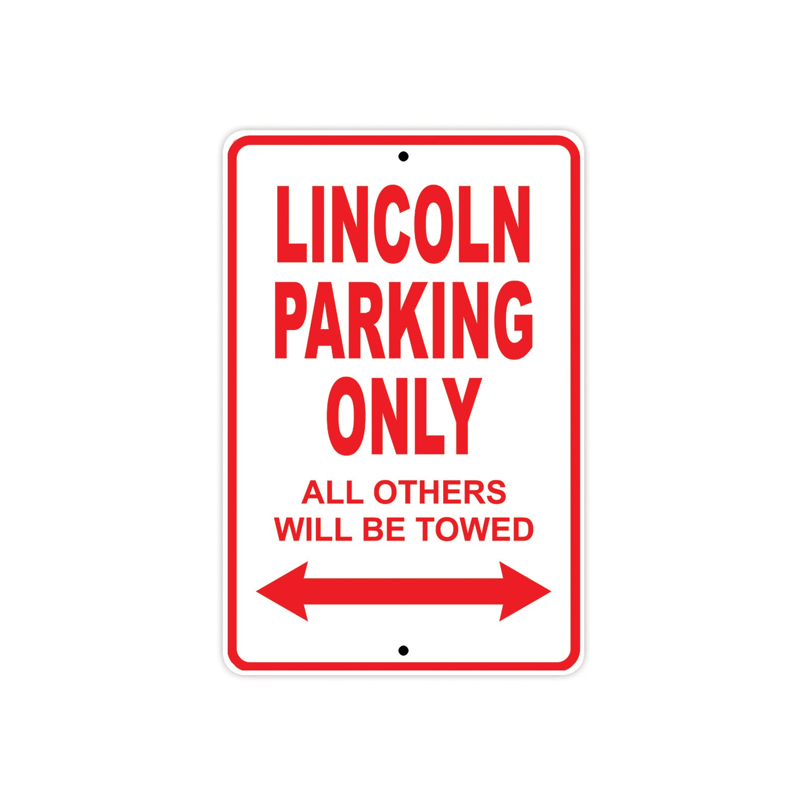 Lincoln Parking Only All Others Will Be Towed Aluminum Decor Garage Sign